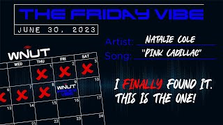 The Friday Vibe: "Pink Cadillac" by Natalie Cole (7" single mix - the one you know!) (June 30, 2023)