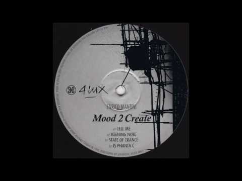 Mood 2 Create — ENRICO MANTINI - STATE OF TRANCE (4lux Recordings)