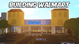 BUILDING WALMART IN BLOXBURG