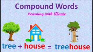 Compound Words|| Compound Words Activity || Learn How to Read || Learning with Alanie