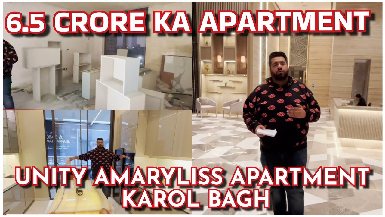 6.5 CRORE KA KAROL BAGH KA 3BHK APARTMENT| UNITY THE AMARYLLIS KAROL ...