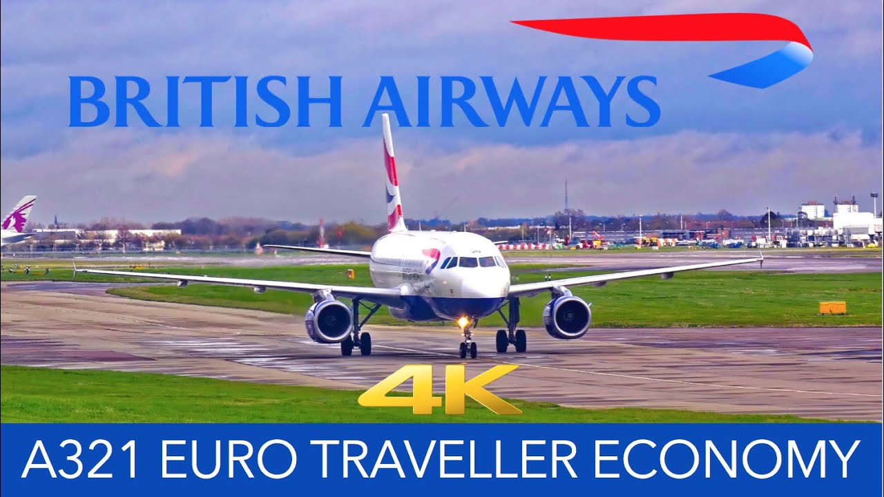 British Airways A321 Euro Traveller Economy Class 4K Trip Report YouTube