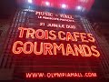 Trois Cafés Gourmands en folie à l’Olympia 02/12/19