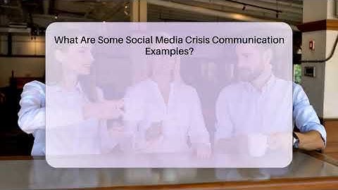 What Are Some Social Media Crisis Communication Examples? - Everyday-Networking