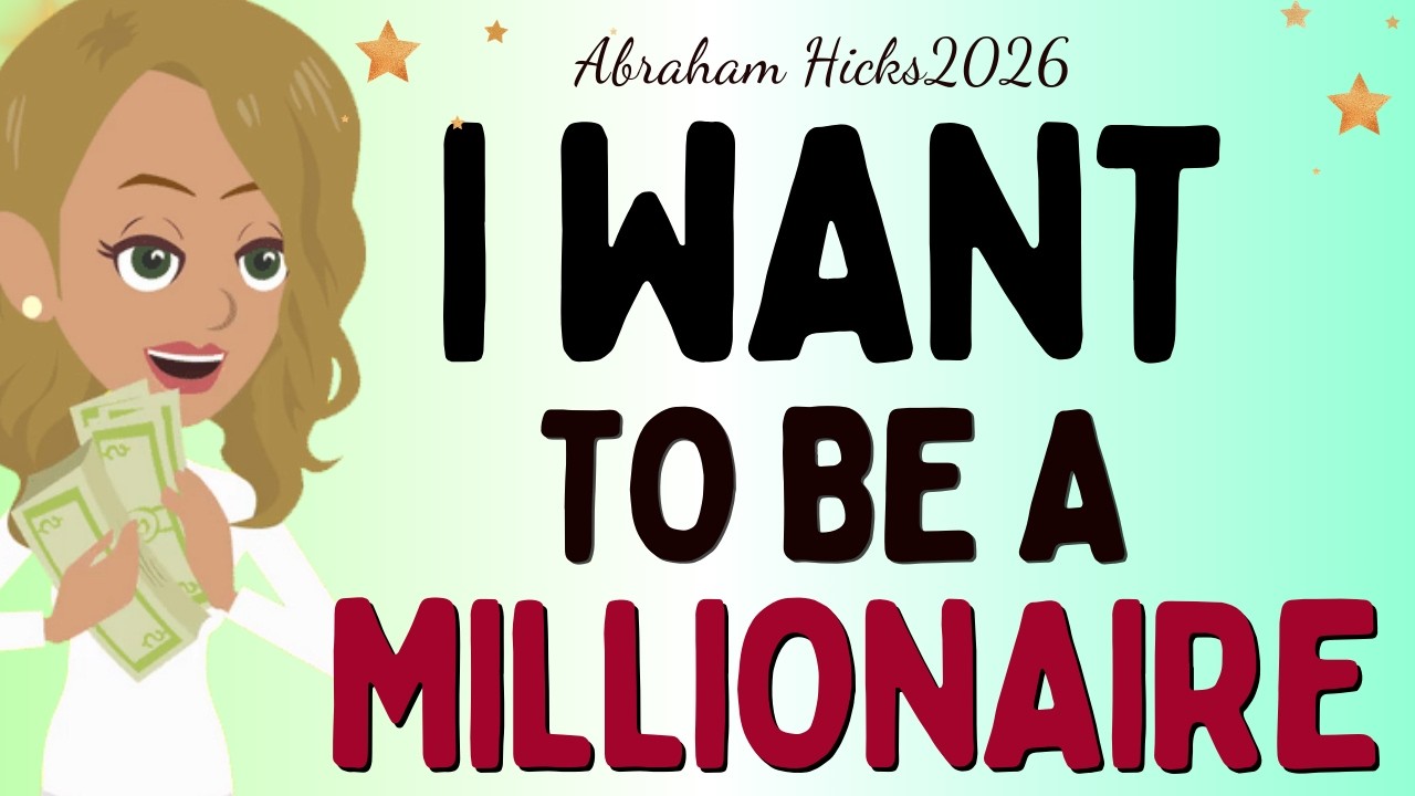 Абрахам Хикс, 2026 год - Я хочу стать миллионером 🙏 Закон притяжения