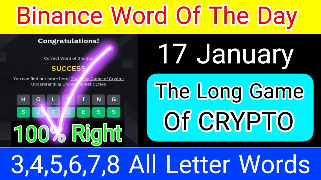 Binance Word Of The Day | The Long Game Of Crypto Wotd Answers - YouTube