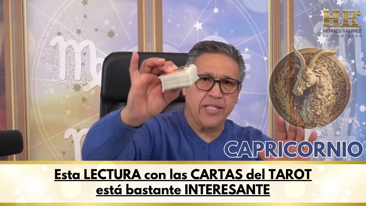CAPRICORNIO; Esta LECTURA con las CARTAS del TAROT está bastante ...
