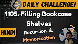 1105. Filling Bookcase Shelves | DP | Leetcode Daily Challenge | DSA | Hindi
