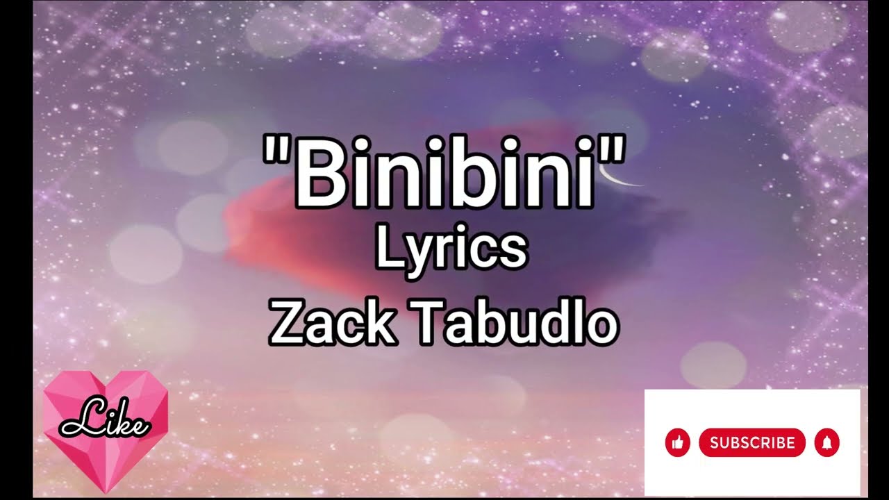 Binibini (Lyrics)Zack Tabudlo - YouTube