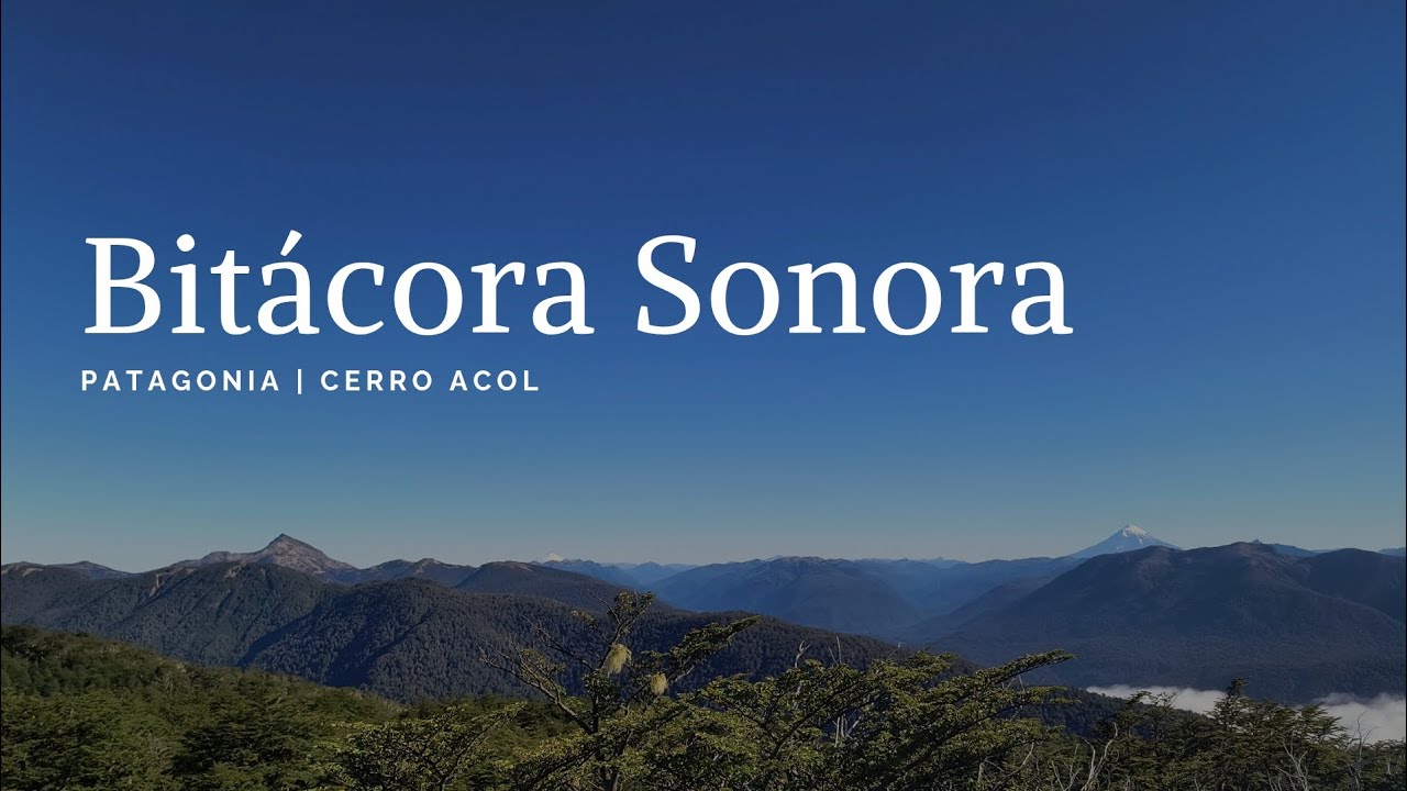 Bitácora Sonora | Patagonia 