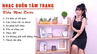 YÊU AI CŨNG SAI, TA CHỌN CÔ ĐƠN SẼ TỐT HƠN ( KIỀU MINI COVER )