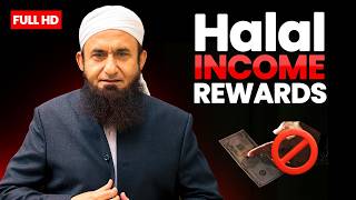 Halal Income Reward | Molana Tariq Jamil | Rizq E Halal Ki Barkat