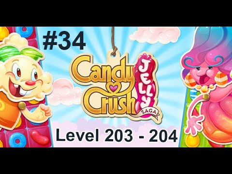 Candy Crush Jelly Saga Walkthrough Part 34 | Level 203 - 204