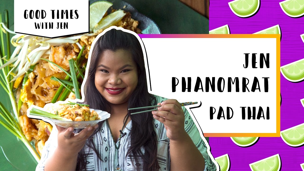 Pad Thai l  Good Times with Jen