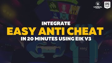 Easy Anti Cheat in 20 mins using EOS Integration Kit V3 || Betide Studio