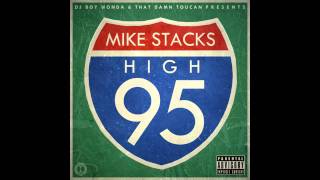 Mike Stacks - Acting Up - High 95