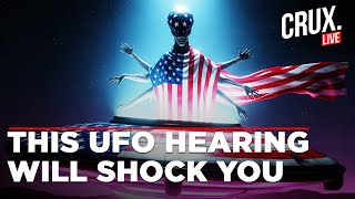 LIVE | US House Panel Opens Hearing On UAP, Whistleblower Protection Amid UFO Secrecy Claims | Alien