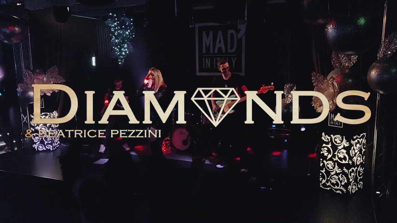 Diamonds - Live @ Mad' in Italy