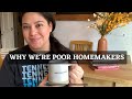 Poor homemaking  why were bad homemakers