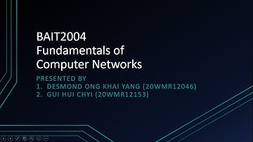 BAIT2004 Fundamentals of Computer Network Assignment Presentation Video