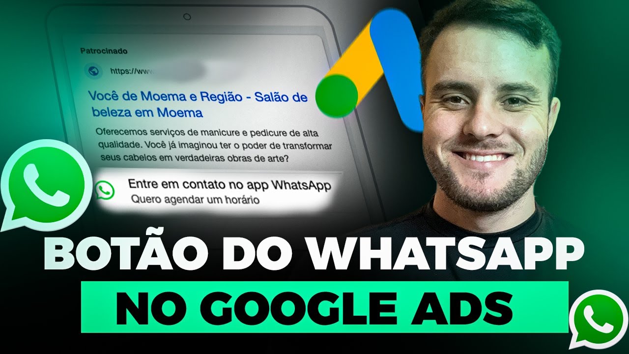 Botão do WhatsApp no Google Ads – Recurso Novo que Vai Explodir Suas ...