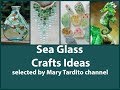 Sea Glass Crafts Ideas - Beach Style Decor - Summer Decorating Ideas
