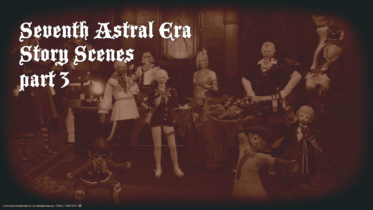 Final Fantasy XIV Seventh Astral Era part 3