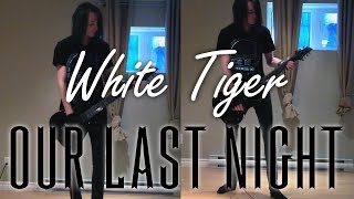 White Tiger - Our Last Night (Guitar cover)