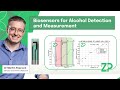 Biosensors  for Alcohol  Detection and Measurement