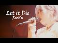ReoNa - Let it Die (中日字幕)