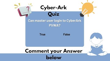 CyberArk Quiz Part - 60 - CyberArk Interview & Questions | SecApps Learning