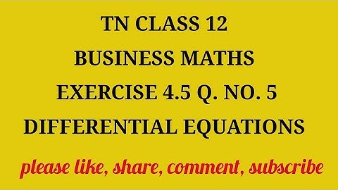 TN 12th Business maths chapter 4 Differential Equations exercise 4.5 question number 5