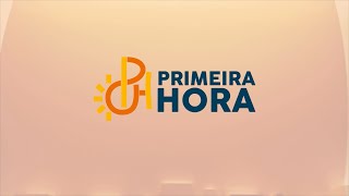 PRIMEIRA HORA | 30/05/24