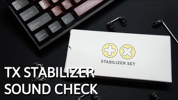 TX Stabilizer Sound Check! End Game Stabs?!
