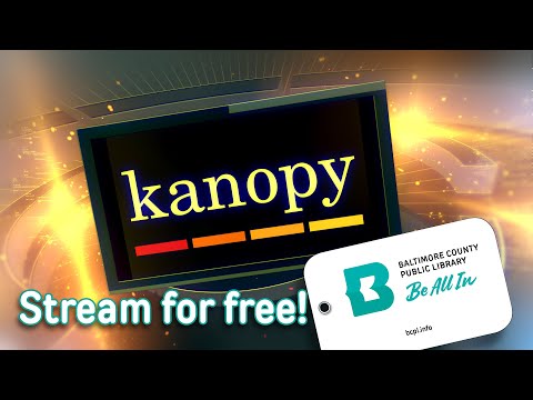 Watch Kanopy for free with your library card
