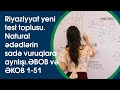 Riyaziyyat yeni test toplusu. Natural ədədlərin sadə vuruqlara ayrılışı. ƏBOB və ƏKOB 1-51