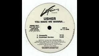 Usher - You Make Me Wanna... (Acapella)