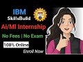 IBM Free Internship Program 2025 🔥❤️|| No Fees No Exam , Apply Now || ❤️