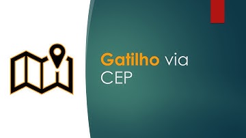 Preencher informações do endereço conforme gatilho do campo CEP | Ti Responde 0207