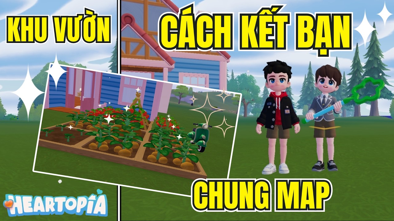 Toan Yolo Farm | How to Make Friends and In The Same Town | Heartopia