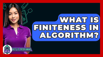 What Is Finiteness In Algorithm? - Next LVL Programming
