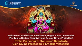 Group 5-Priest Shri Bhadra Pratyangira Homafire Lab To Destroy Negativity Bestow Divine Protection