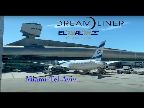 El Al 787-9 Tel Aviv - Miami Flight Report