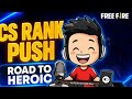 Free Fire CS Ranked Push | Road to Heroic 🔥