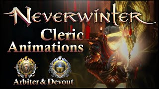 Neverwinter: Stunning Cleric Animations Revealed!