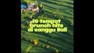 10 Rekomendasi Tempat Brunch Di Canggu Bali  Restoran Hits
