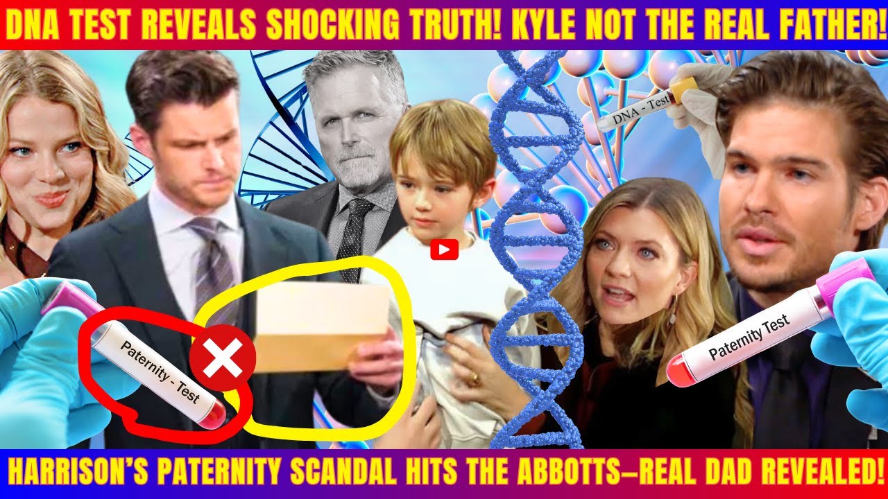 🚨DNA Test Fails for Kyle🧬|🌪️Harrison’s Paternity Scandal Shakes The Abbotts—Who is His True Father?😳