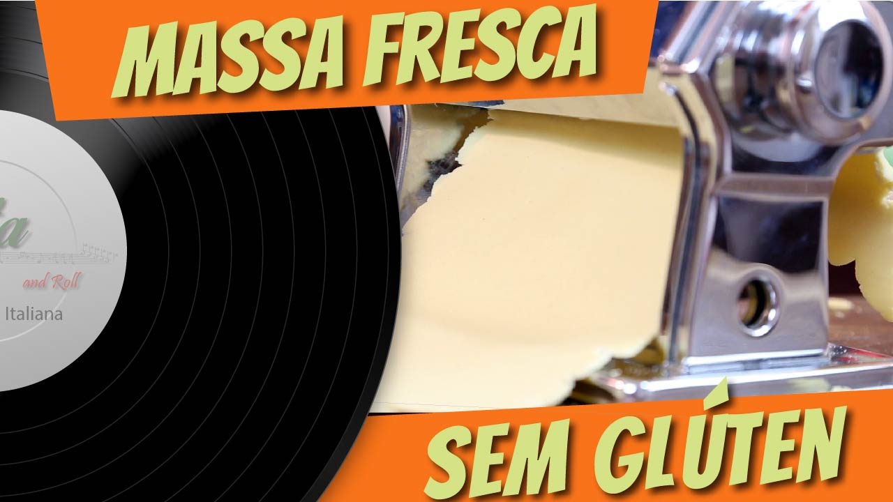 MASSA FRESCA SEM GLUTEN | MASSA DE MACARRÃO | PASTA AND ROLL
