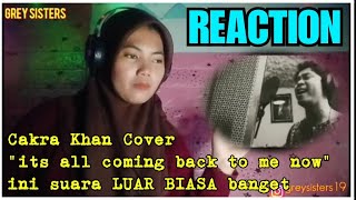 Mengejutkan Cakra Khan  Its All Coming Back To Me Now Reaction
