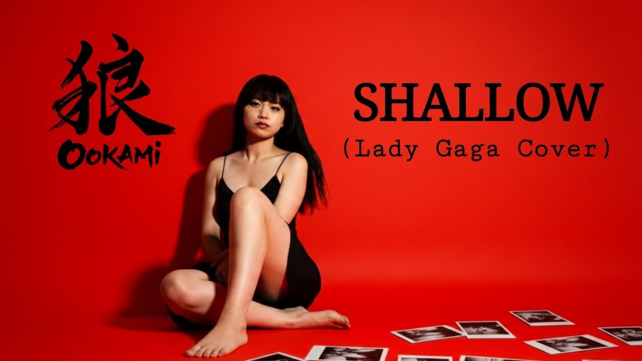 Ookami - Shallow (Lady Gaga Cover)